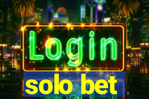 solo bet